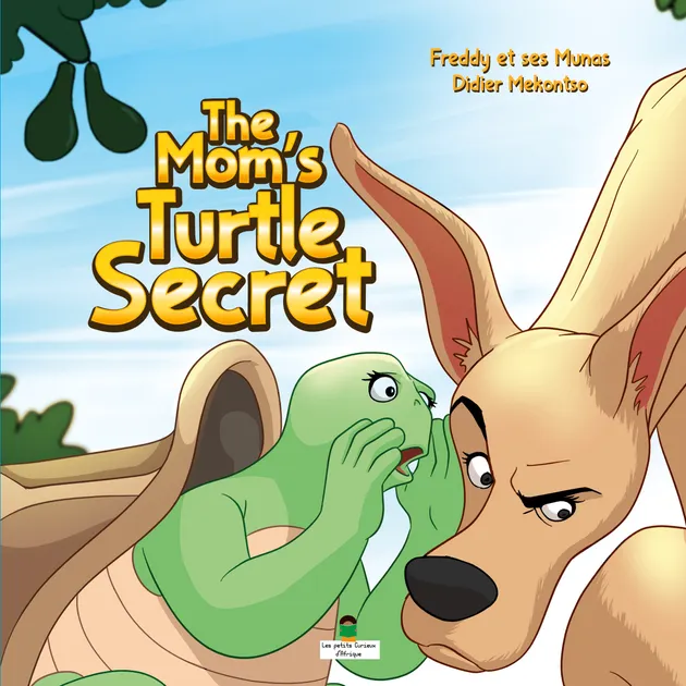 Mom's Turtle Secret : Collection les petits curieux d'Afrique – E-book ...