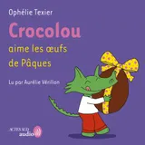 Couverture de Crocolou aime les oeufs de Pâques