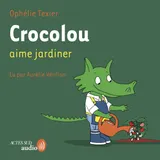 Couverture de Crocolou aime jardiner