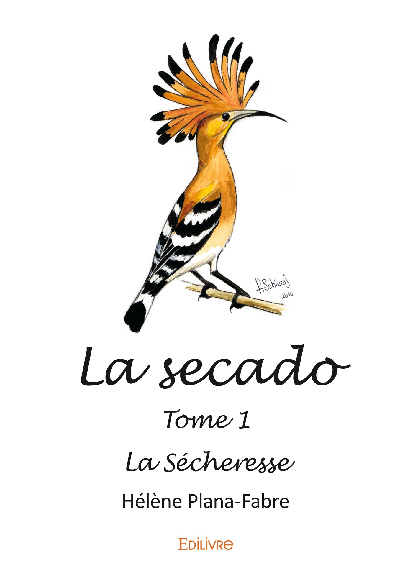 La   Secado - Tome 1 : La Sécheresse