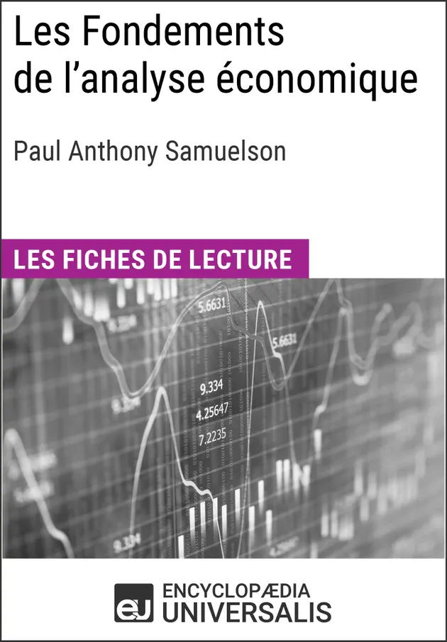 Les Fondements de l'analyse économique de Paul Anthony Samuelson : Les ...
