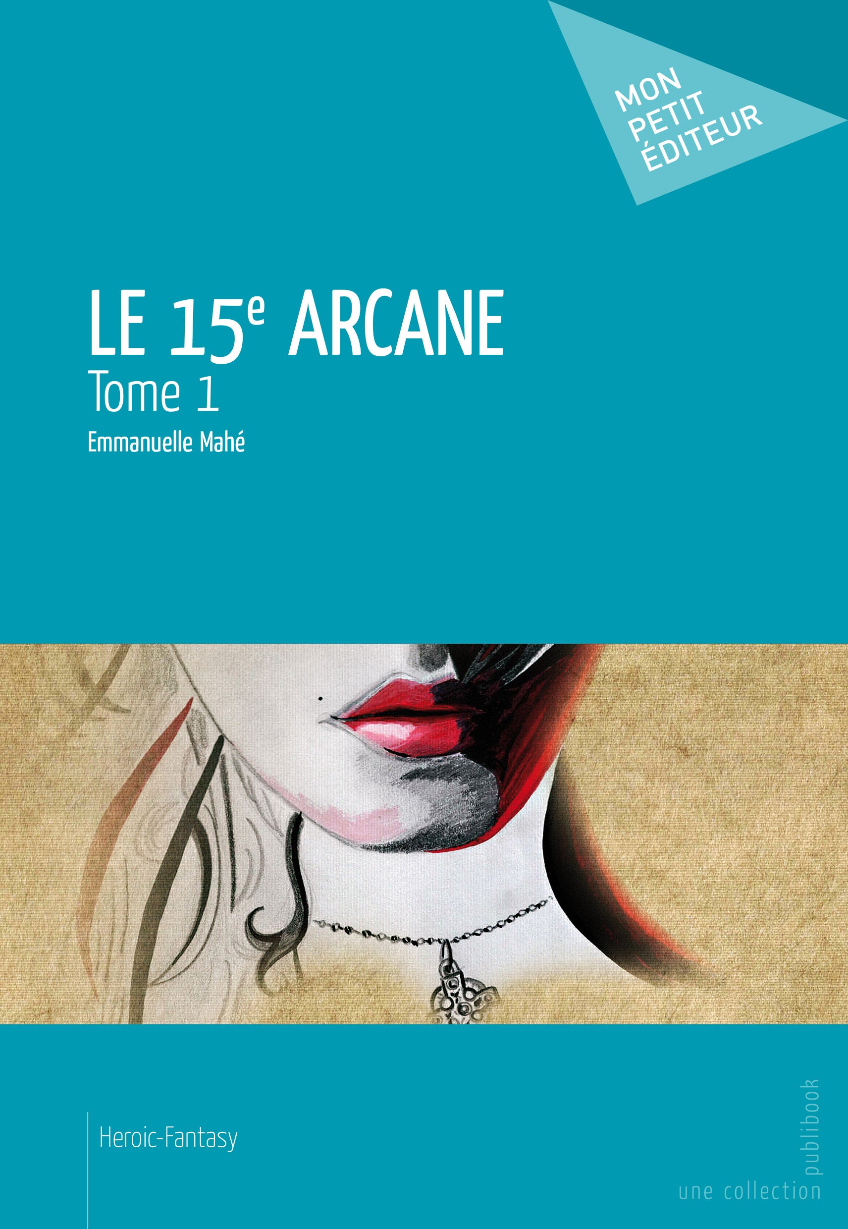 Le  15e Arcane - Tome 1