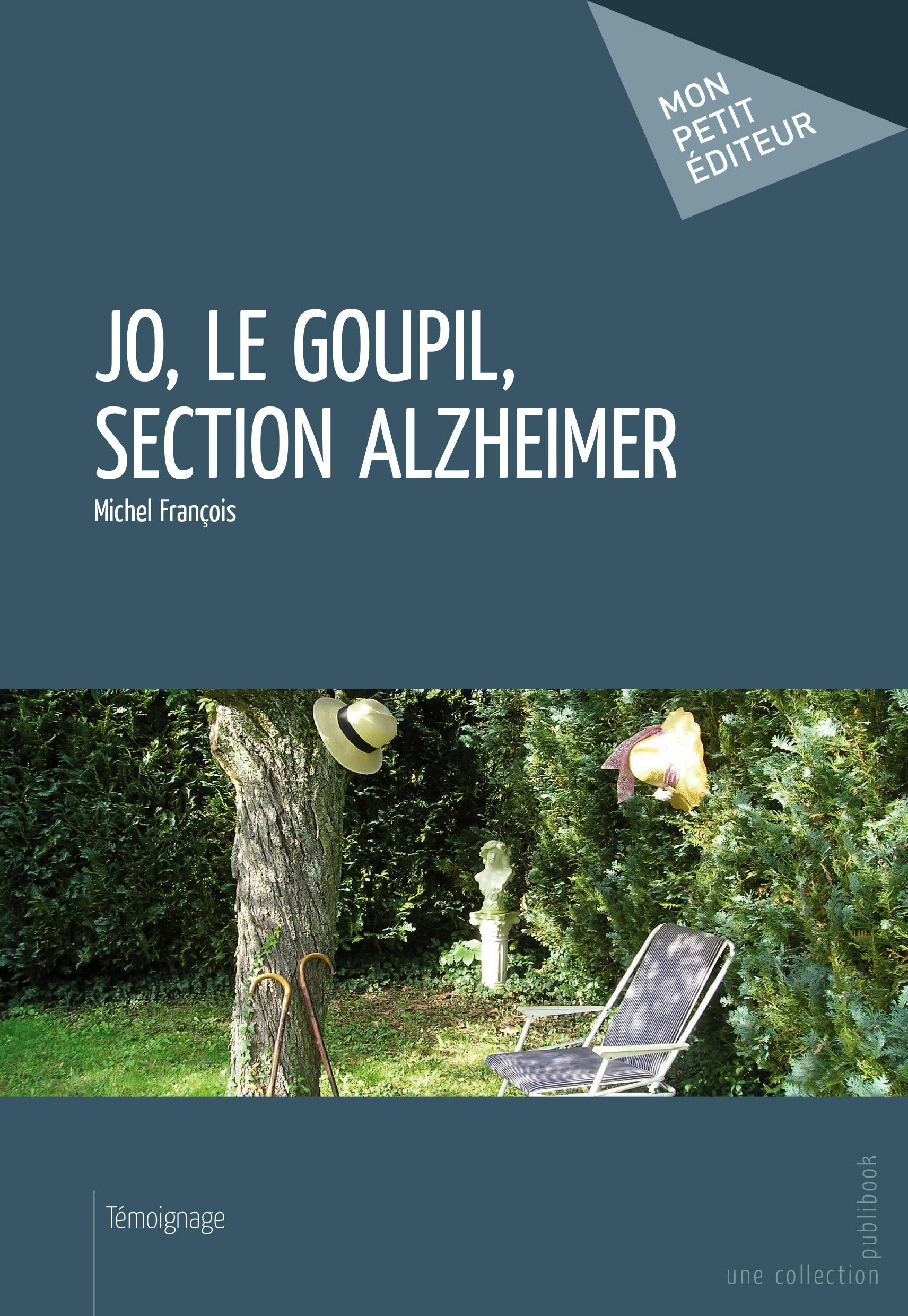 Jo, le Goupil, section Alzheimer | François Michel