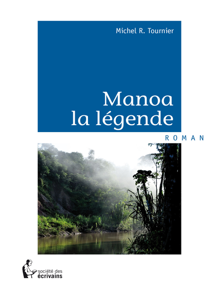 Manoa La Légende