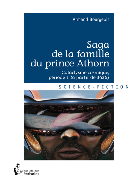 Saga De La Famille Du Prince Athorn : Cataclysme Cosmique, Période 1 (À Partir De 3636)
