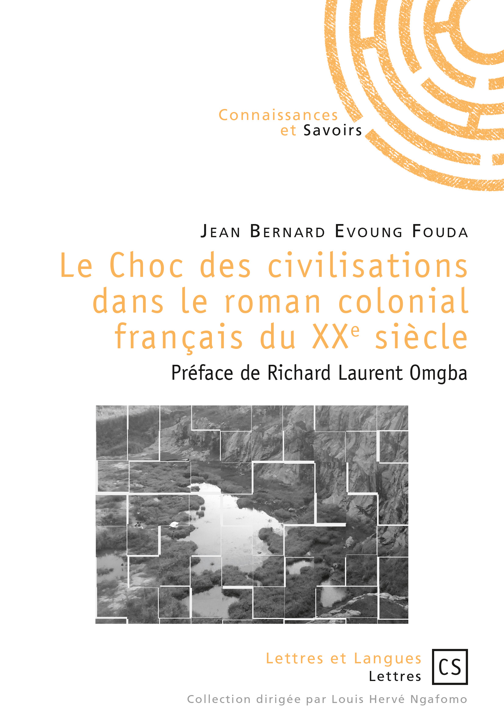 Le  Choc des civilisations dans le roman colonial français du XXe siècle