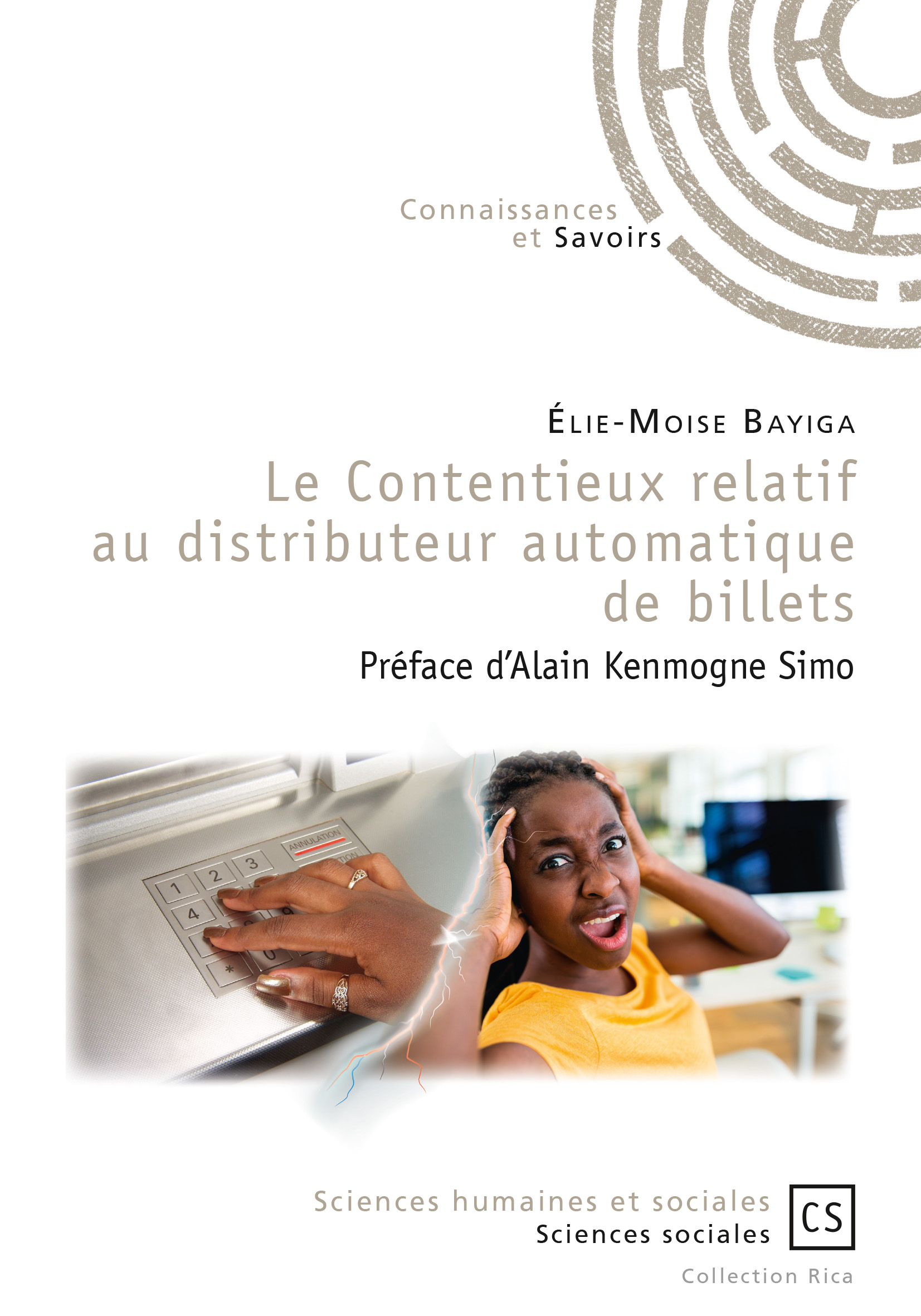 Le  Contentieux relatif au distributeur automatique de billets : 