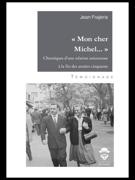 « Mon Cher Michel … » : Chroniques D’une Relation Amoureuse À La Fin Des Années Cinquante