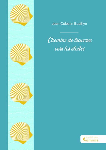 Chemins De Traverse Vers Les Étoiles
