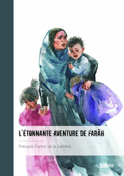 L’étonnante Aventure De Farah