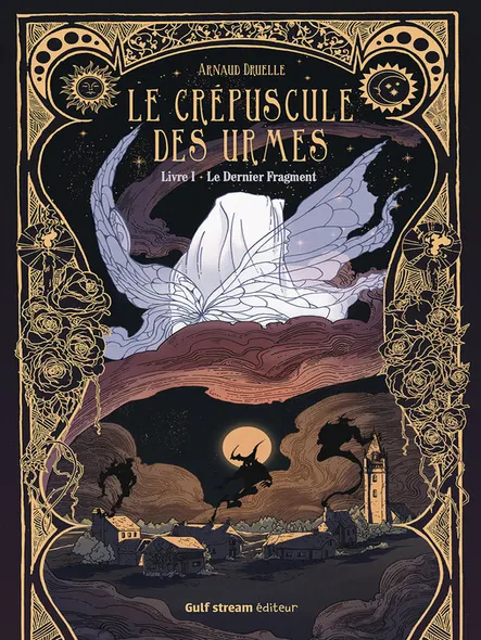Le Crépuscule Des Urmes, Tome 1 - Le Dernier Fragment