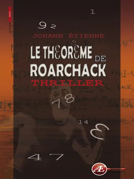 Le Théorème De Roarchack : Thriller