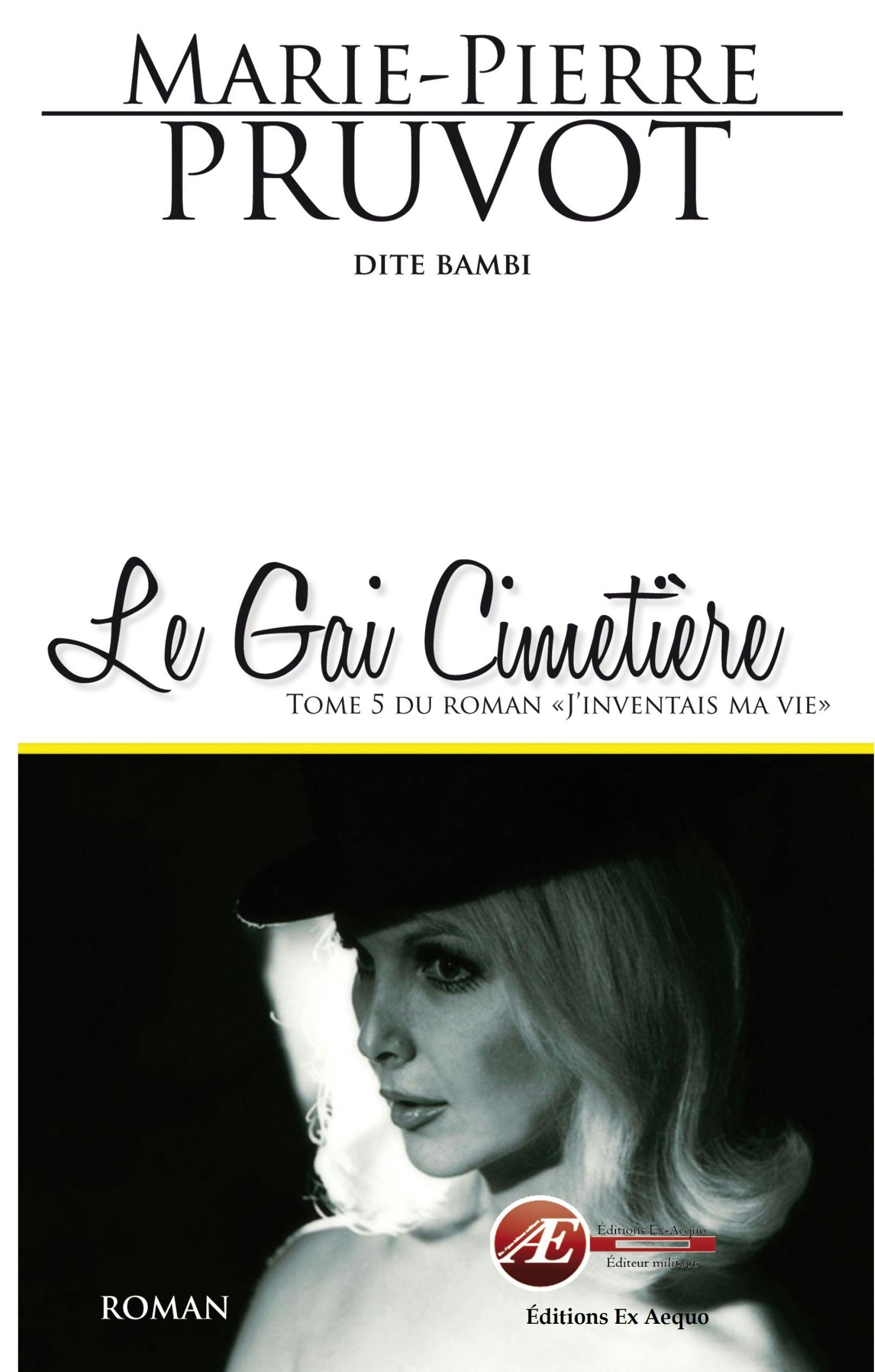 Le gai cimetière : Saga identitaire | Marie-Pierre Pruvot