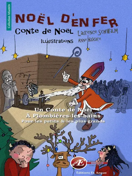 Noël D'enfer : Un Conte De Noël À Plombières-Les-Bains