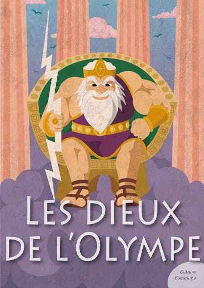 Les Dieux De L'olympe (Mythologie Jeunesse)