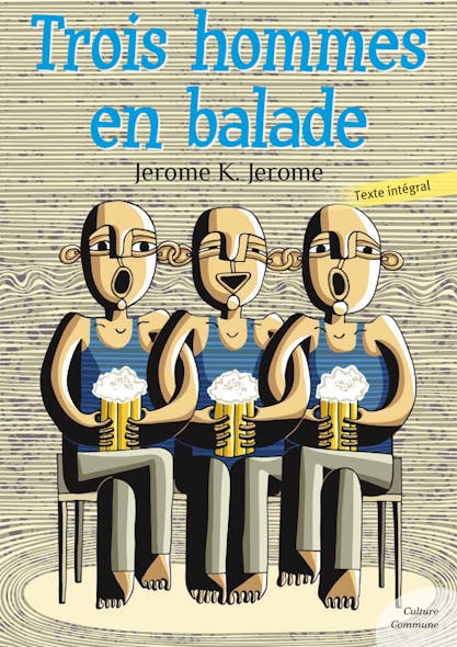 Trois Hommes En Balade