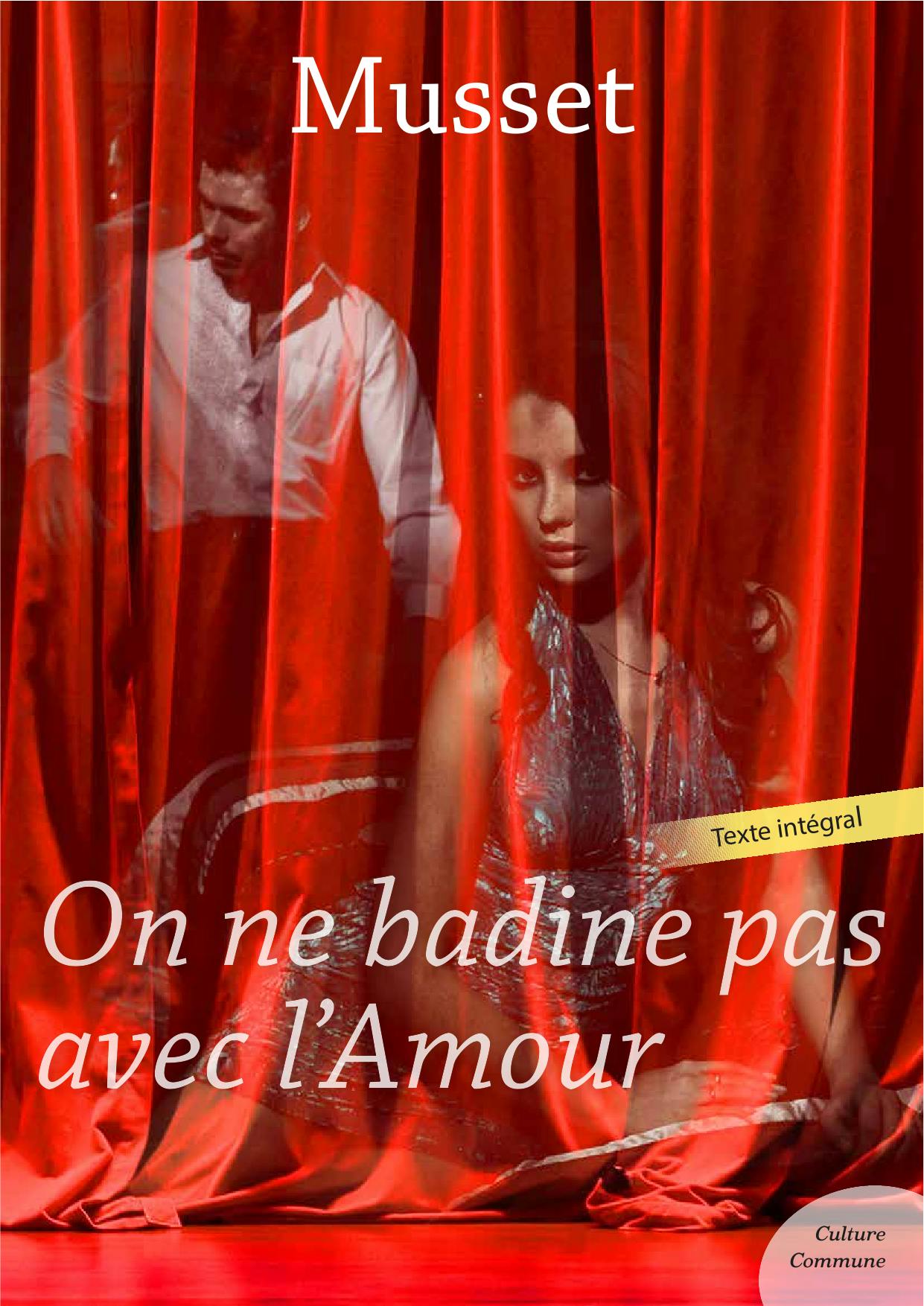 On ne badine pas avec l'amour de Musset | Alfred de Musset