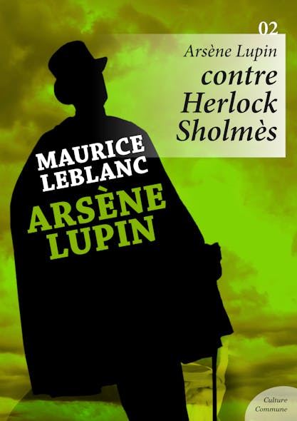 Arsène Lupin Contre Herlock Sholmès