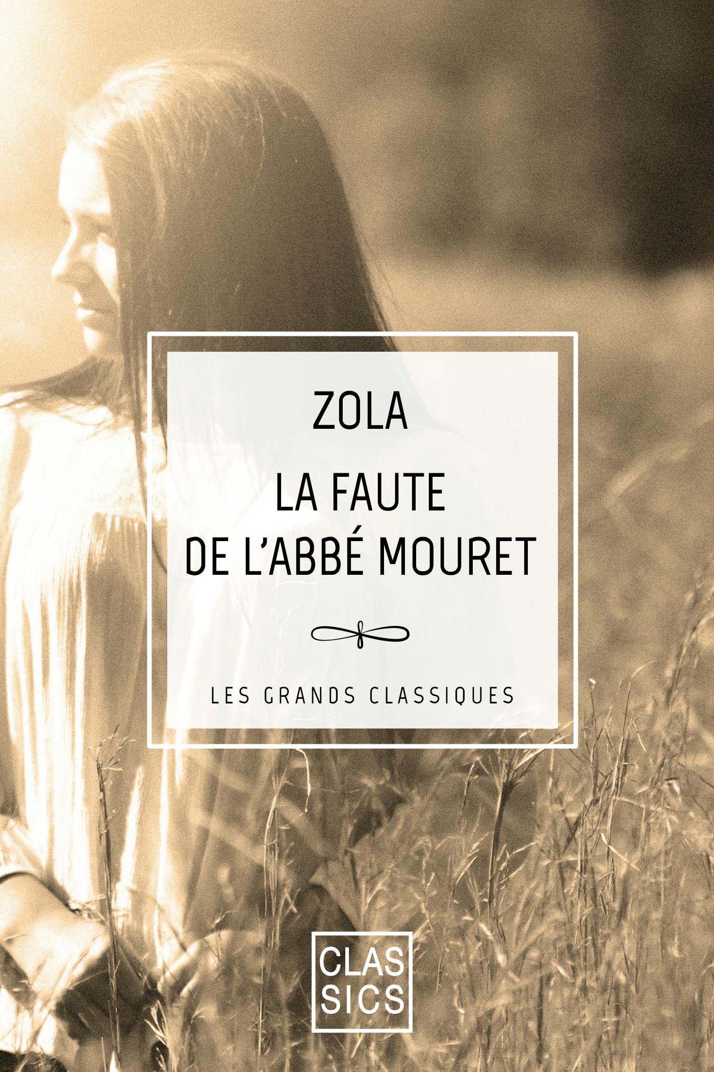 La faute de l'Abbé Mouret | Émile Zola