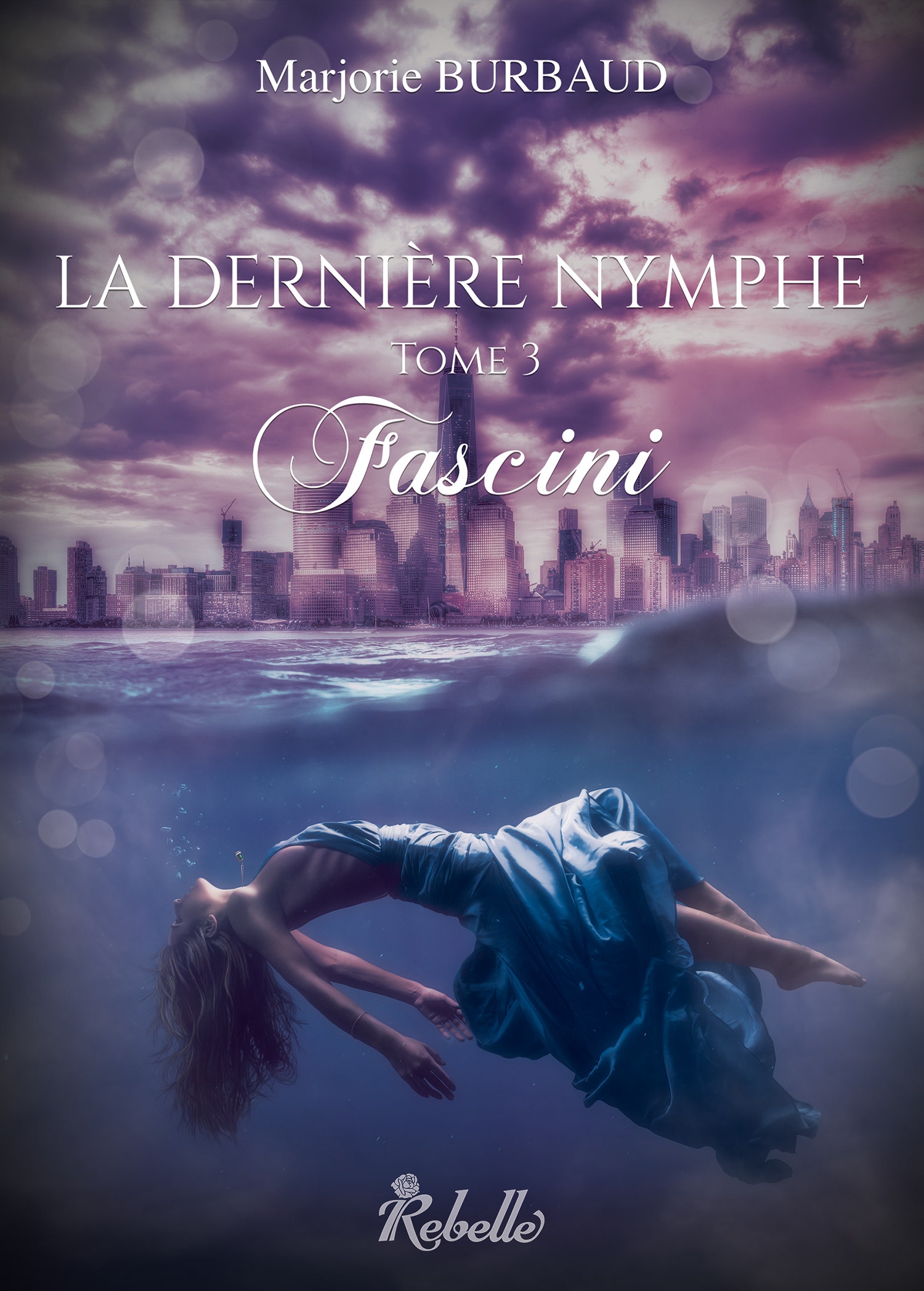 La  dernière nymphe : 3 - Fascini