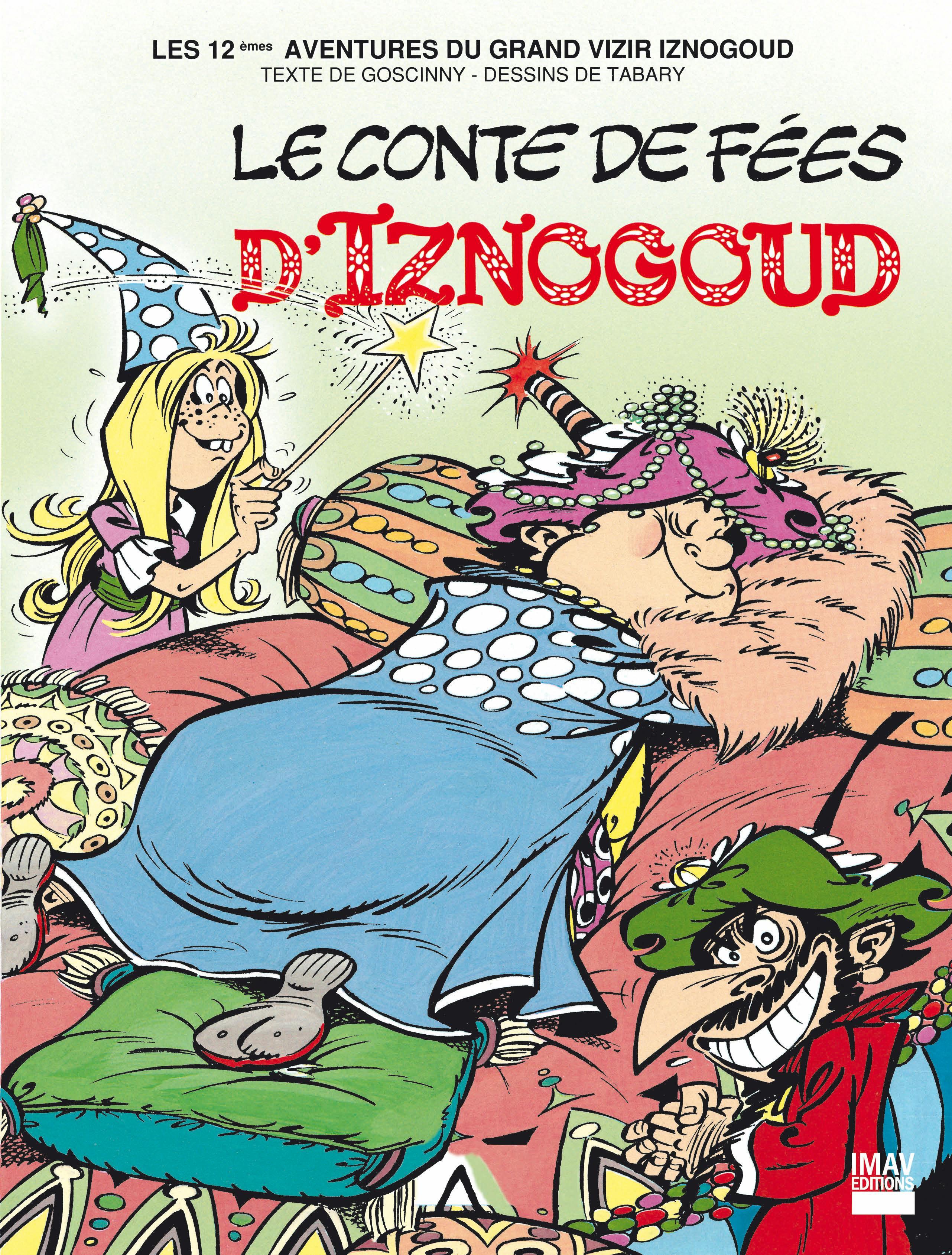 Iznogoud - tome 12 - Le conte de fées d'Iznogoud | René Goscinny