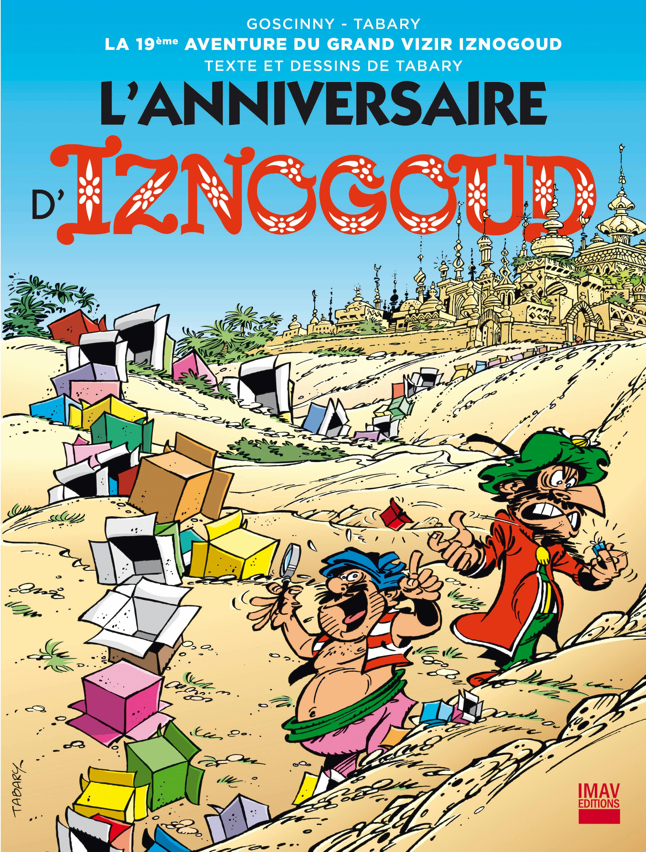 Iznogoud - tome 19 - L'anniversaire d'Iznogoud | René Goscinny