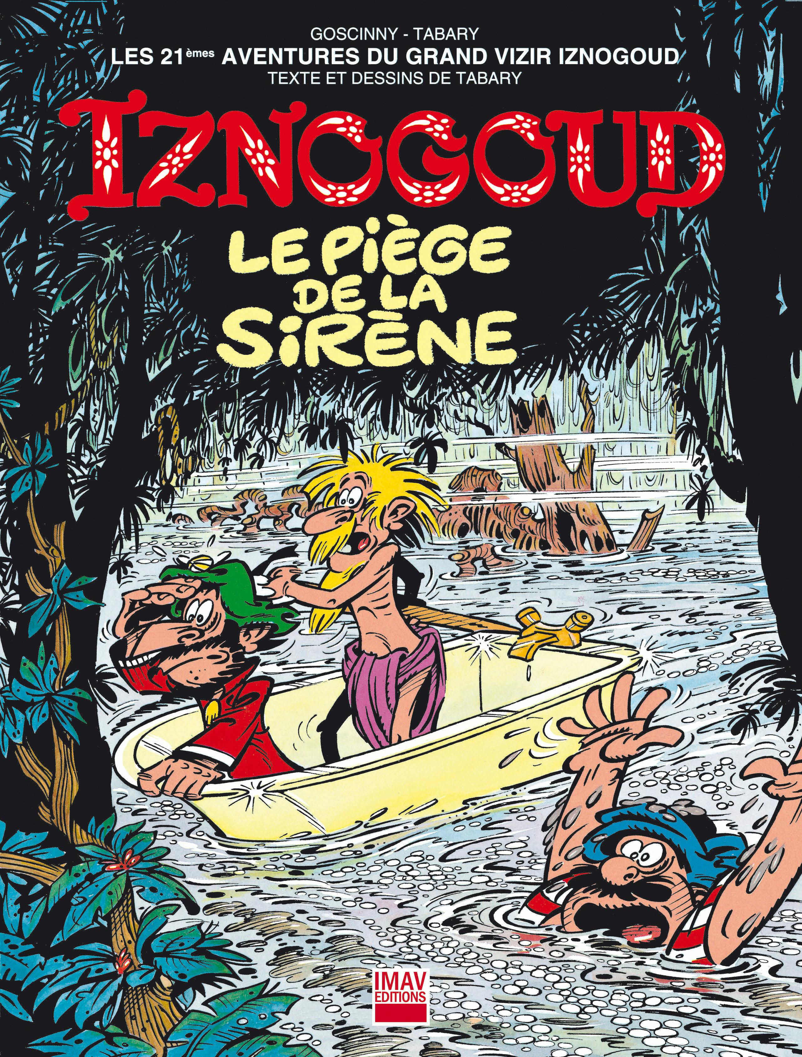 Iznogoud - tome 21 - Le piège de la sirène | René Goscinny