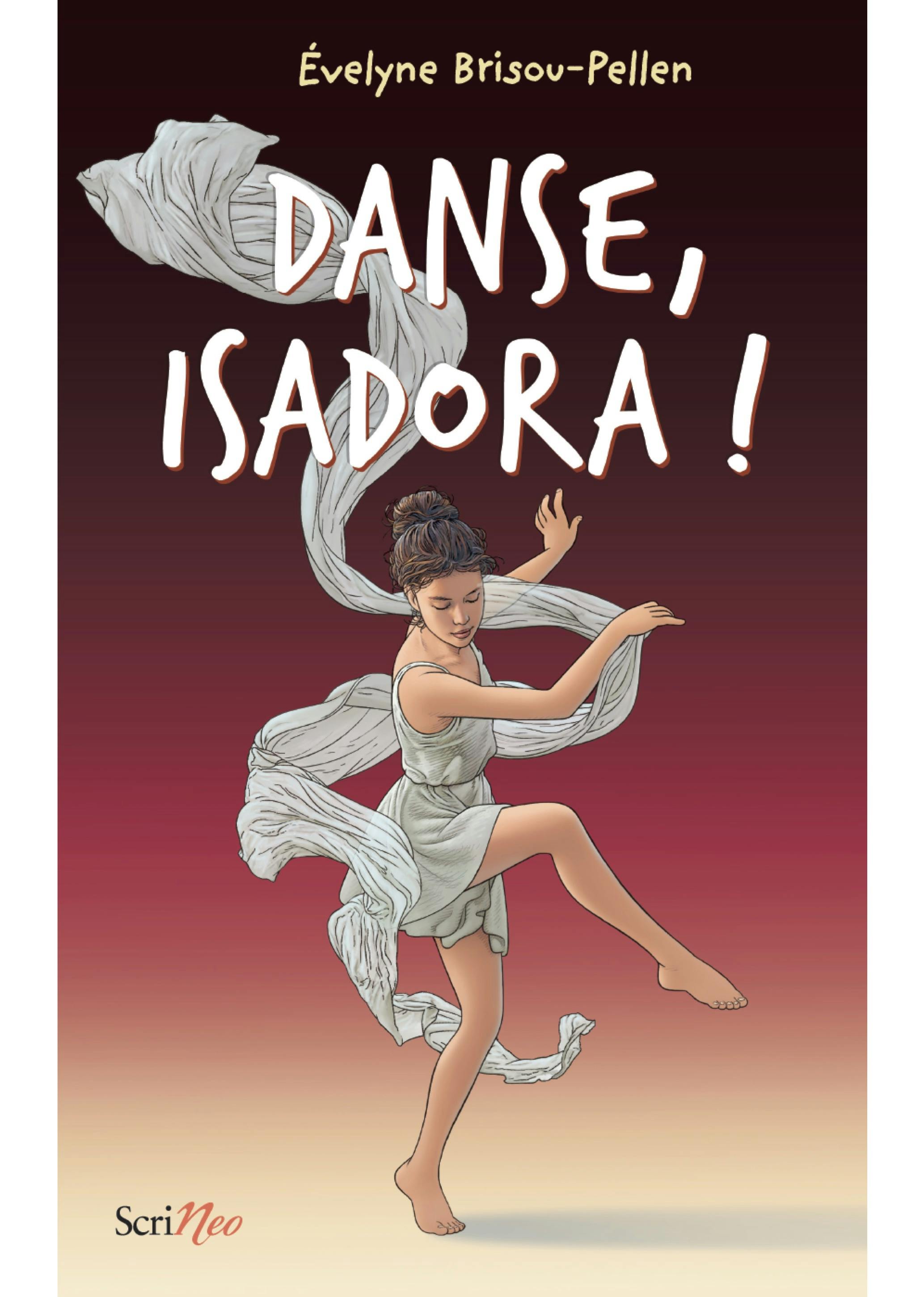 Danse, Isadora ! | Evelyne Brisou-Pellen