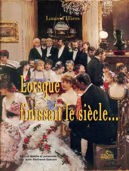 Lorsque Finissait Le Siècle…