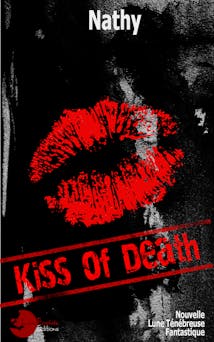 Kiss Of Death | L.A. Nathy