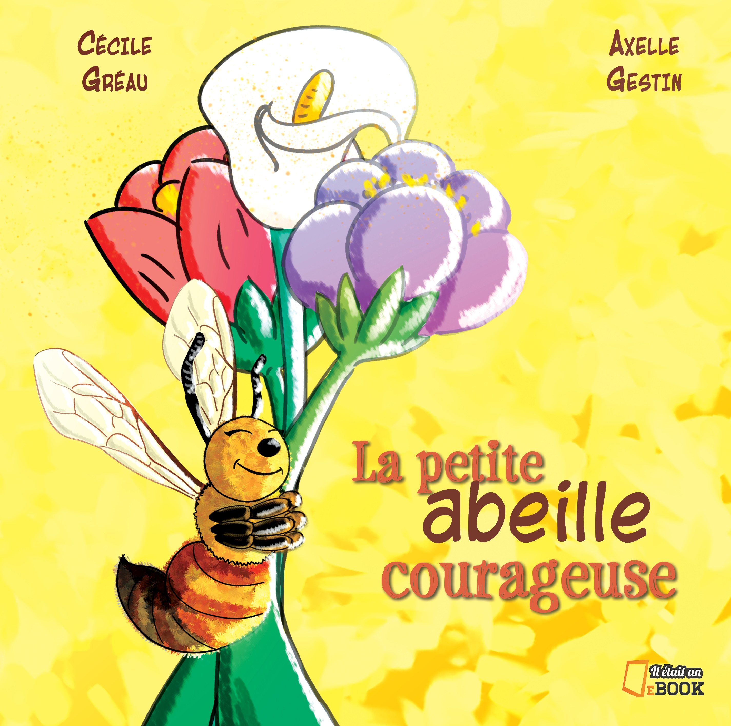 La  petite abeille courageuse
