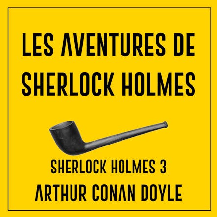 Les Aventures De Sherlock Holmes - Sherlock Holmes 3