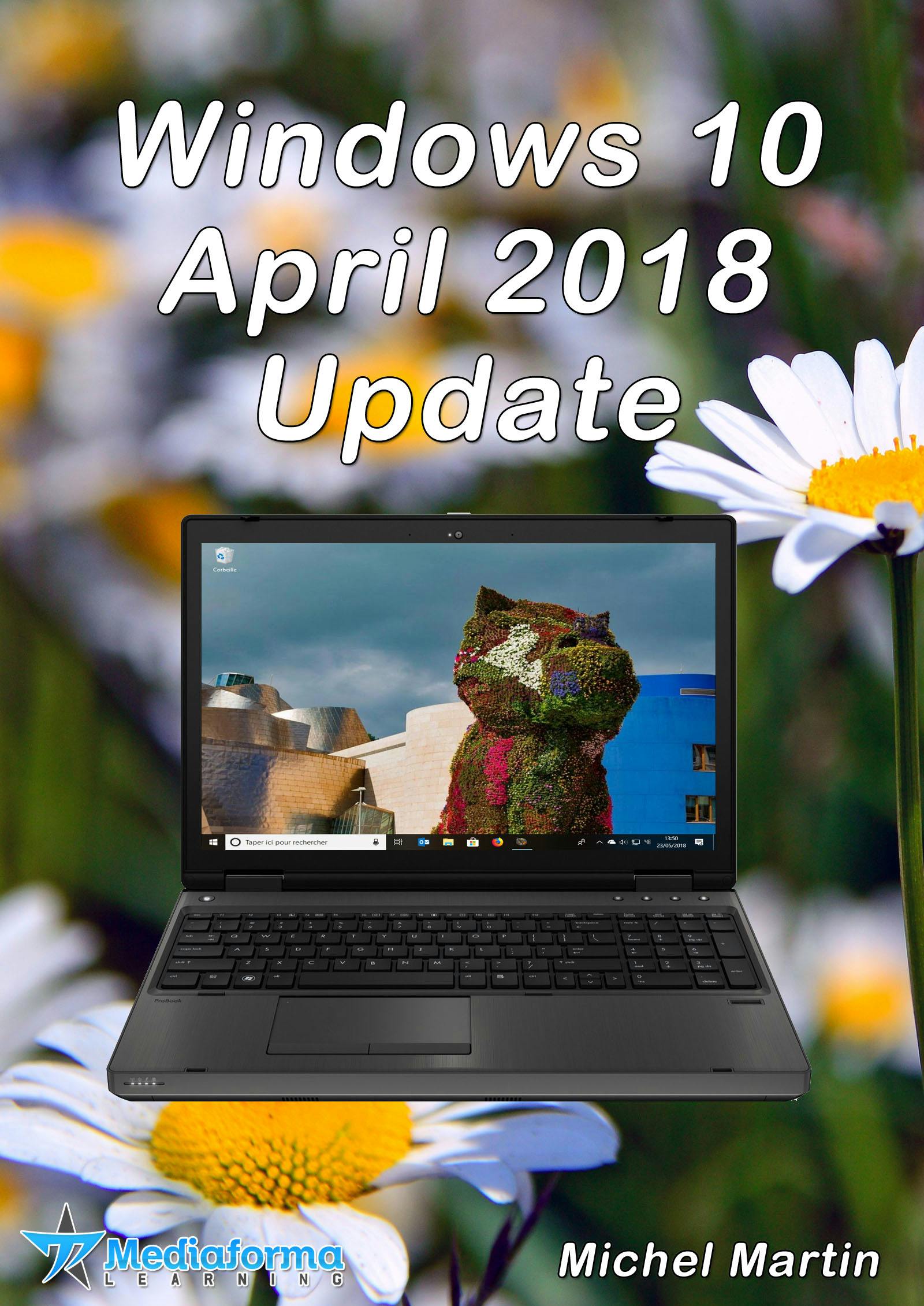 Windows 10 April 2018 Update | Michel Martin