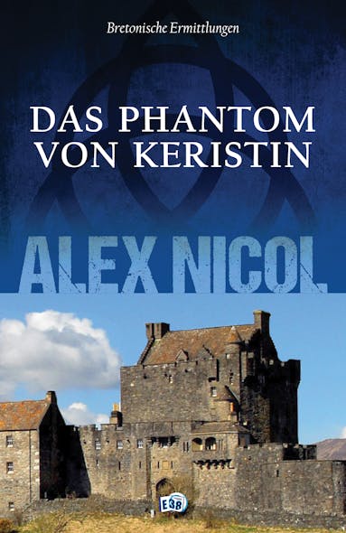 Das Phantom Von Keristin : Bretonische Ermittlungen