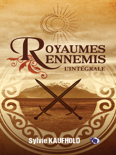 Royaumes Ennemis : L'intégrale
