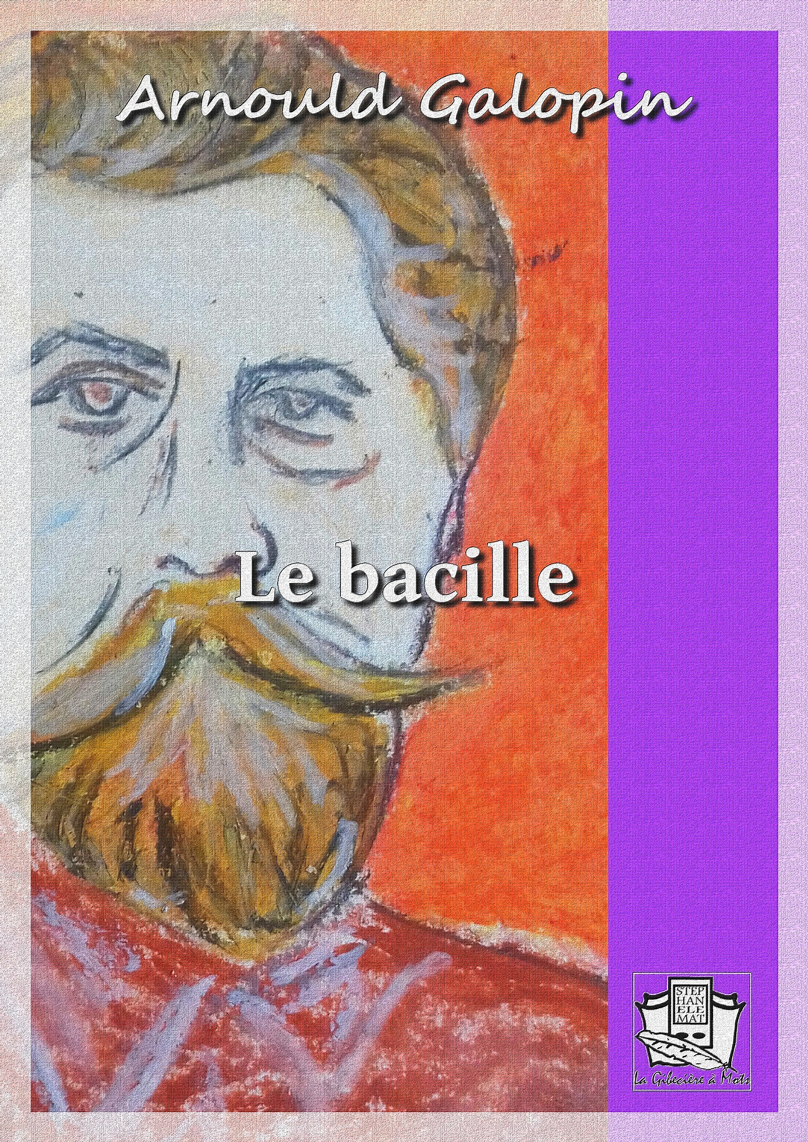 Le  bacille
