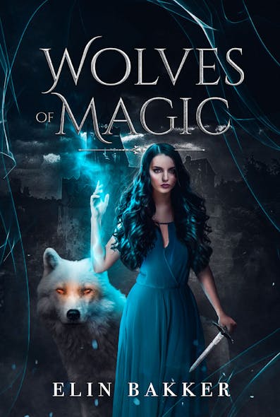 Wolves Of Magic : Fantasy Adolescent