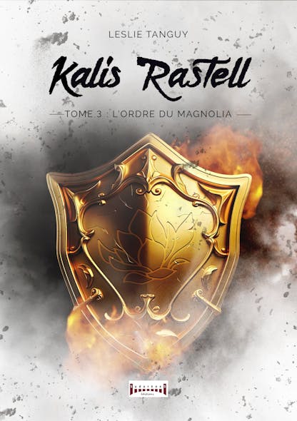 Kalis Rastell - Tome 3
