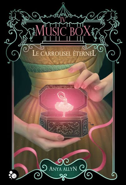 Le Carrousel Éternel, 4 : Music Box