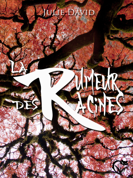 La Rumeur Des Racines