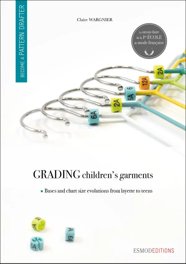Grading children's garments : Become a pattern drafter