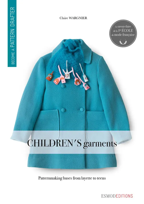 Children's garments : Become a pattern drafter