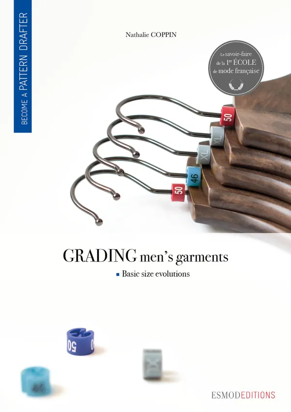 Grading men's garments : Become a pattern drafter