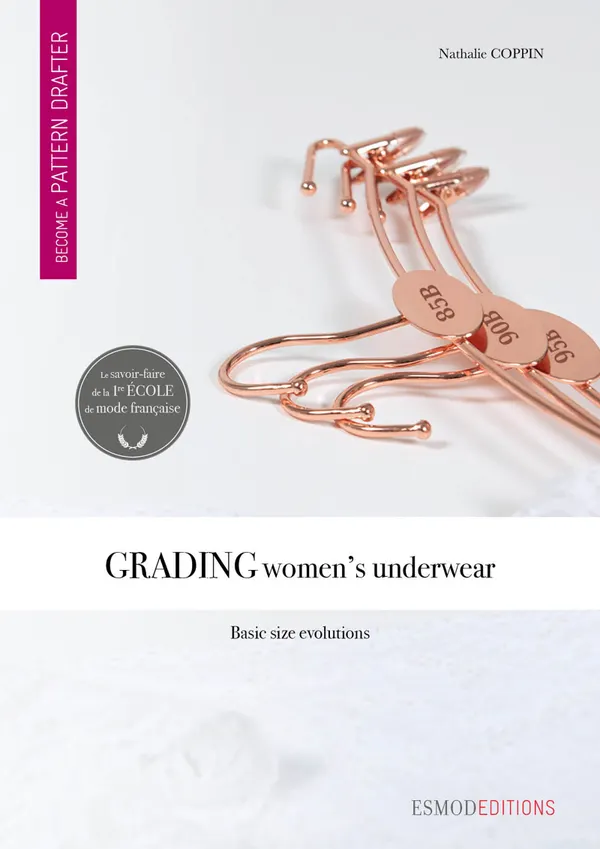 Grading women's underwear : Become a pattern drafter