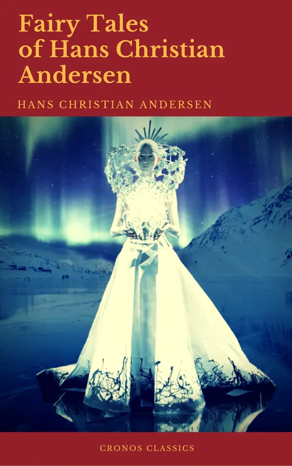 Fairy Tales of Hans Christian Andersen (Best Navigation, Active TOC)  (Cronos Classics)