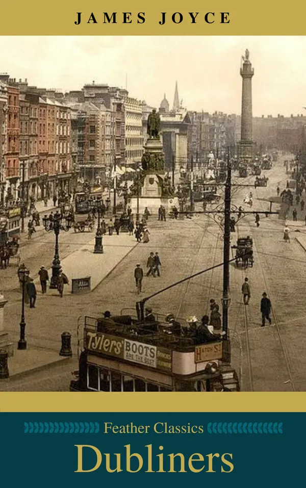 Dubliners (Feathers Classics)