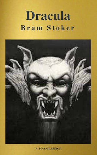 Dracula ( A to Z Classics) - Bram Stoker
