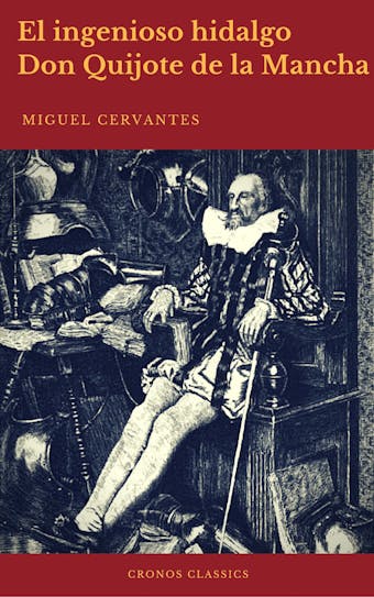 El ingenioso hidalgo Don Quijote de la Mancha (Cronos Classics) - Cronos Classics, Miguel Cervantes