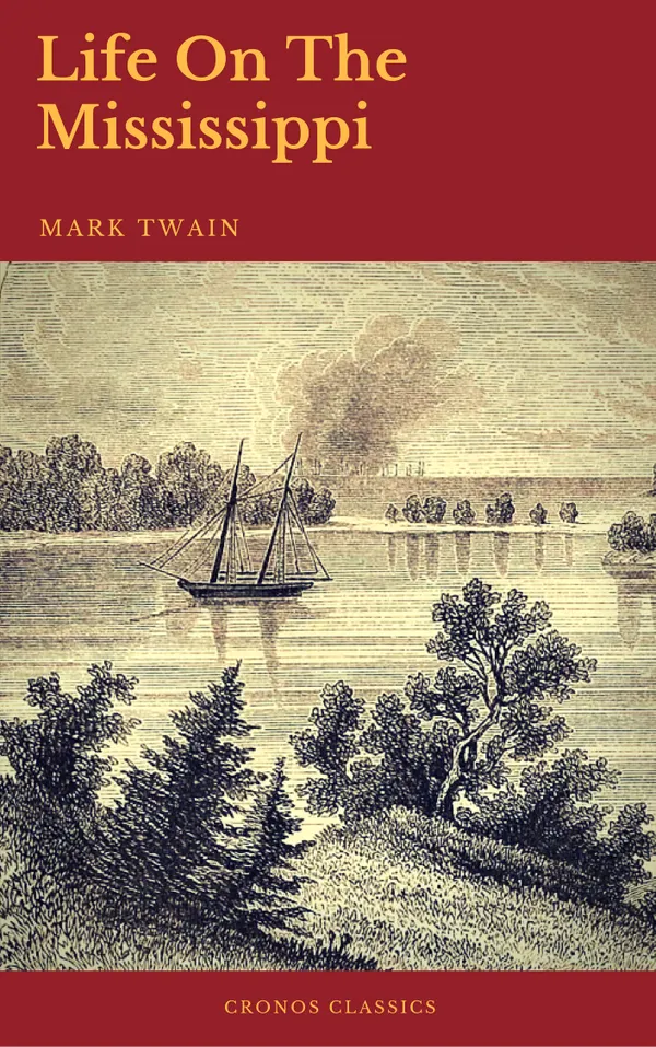  Life On The Mississippi (Cronos Classics)