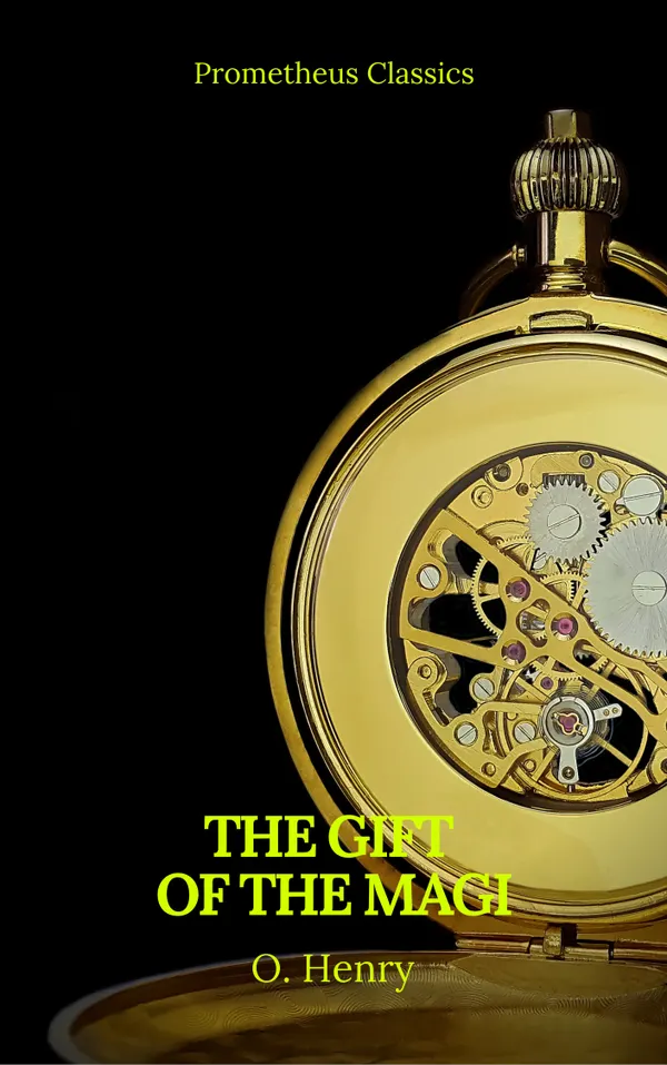 The Gift of the Magi  (Best Navigation, Active TOC)(Prometheus Classics)